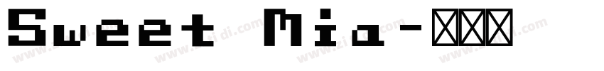 Sweet Mia字体转换